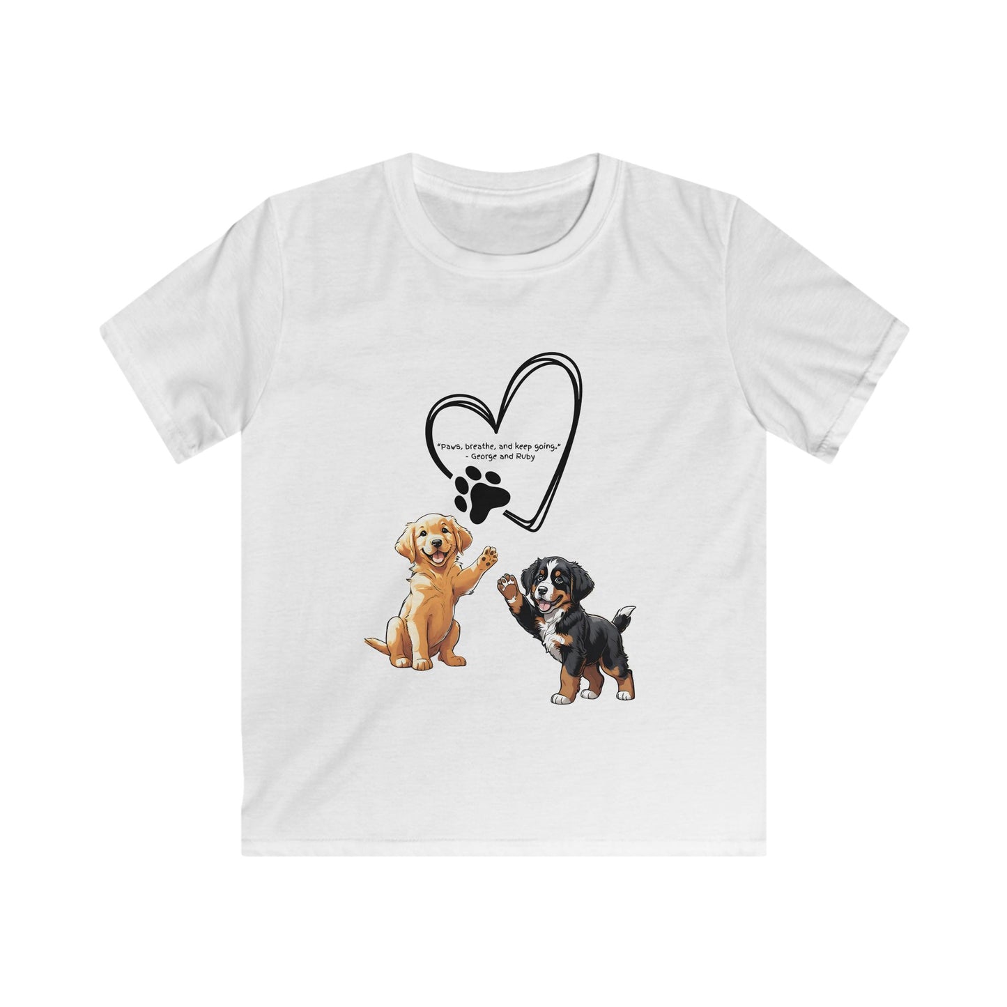 Kids T-Shirt, George and Ruby Inspired Quote, Puppies Graphic Tee, Social Emotional Learning Shirt, Children's Book Gift, Softstyle Youth